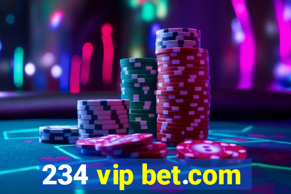 234 vip bet.com